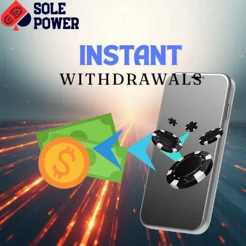 Instant Withdrawal - SolePower